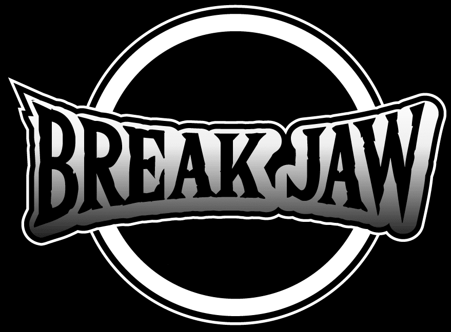 Break Jaw